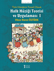 Türk Müziğinin Temeli Olarak Halk Müziği Teorisi Ve Uygulaması 1 - 1