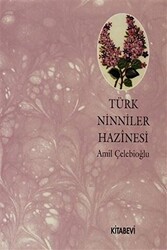 Türk Ninniler Hazinesi - Kitabevi Yayınları