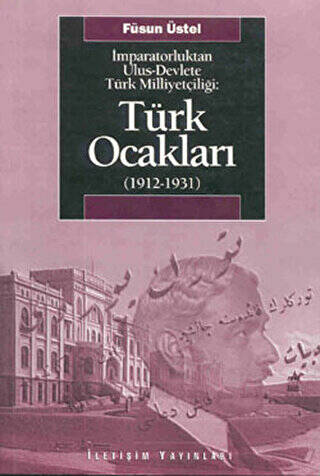 Türk Ocakları 1912-1931 - 1