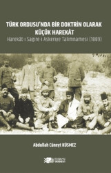 Türk Ordusu’nda Bir Doktrin Olarak Küçük Harekat - 1