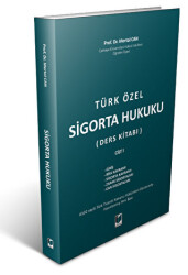 Türk Özel Sigorta Hukuku Ders Kitabı Cilt 1 - 1