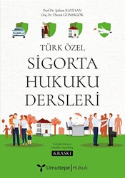 Türk Özel Sigorta Hukuku Dersleri - 1