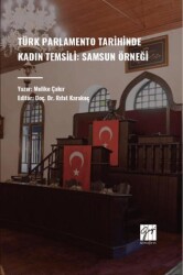 Türk Parlamento Tarihinde Kadın Temsili: Samsun Örneği - 1