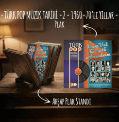 Türk Pop Müzik Tarihi 2 - Plak ve Ahşap Plak Standı - Plak