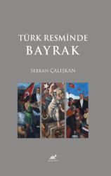 Türk Resminde Bayrak - 1