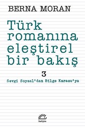 Türk Romanına Eleştirel Bir Bakış 3 - 1