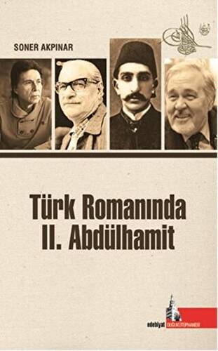 Türk Romanında 2. Abdülhamit - 1
