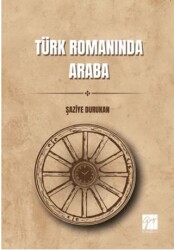 Türk Romanında Araba - 1
