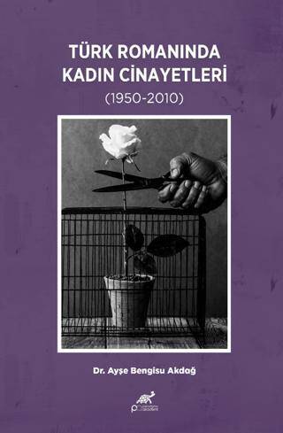 Türk Romanında Kadın Cinayetleri 1950-2010 - 1