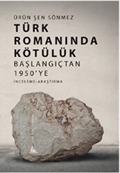 Türk Romanında Kötülük - 1