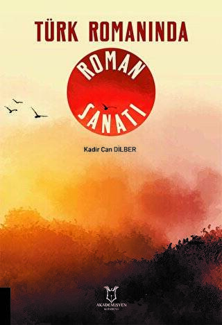 Türk Romanında Roman Sanatı - 1