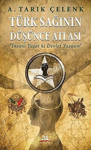 Türk Sağının Düşünce Atlası - 1