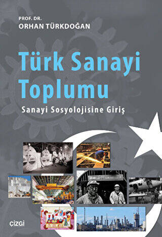 Türk Sanayi Toplumu - 1