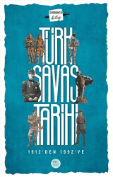 Türk Savaş Tarihi 4 - Maviçatı Yayınları