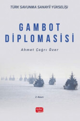 Türk Savunma Sanayii Yükselişi - Gambot Diplomasisi - 1