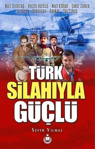 Türk Silahıyla Güçlü - 1