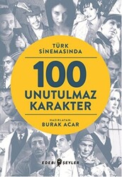 Türk Sinemasında 100 Unutulmaz Karakter - 1