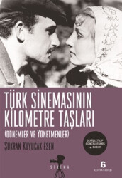 Türk Sinemasının Kilometre Taşları - Agora Kitaplığı