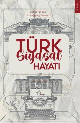 Türk Siyasal Hayatı - 1