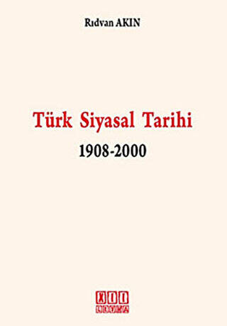 Türk Siyasal Tarihi 1908-2000 - 1