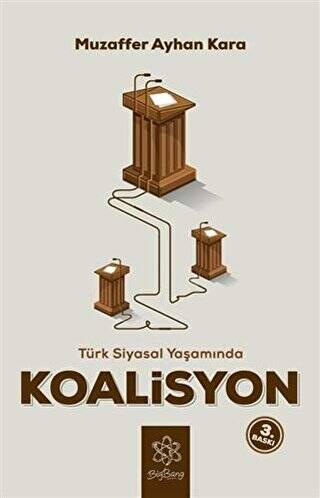 Türk Siyasal Yaşamında Koalisyon - 1