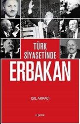 Türk Siyasetinde Erbakan - 1