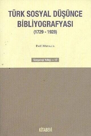 Türk Sosyal Düşünce Bibliyografyası 1729-1928 - 1