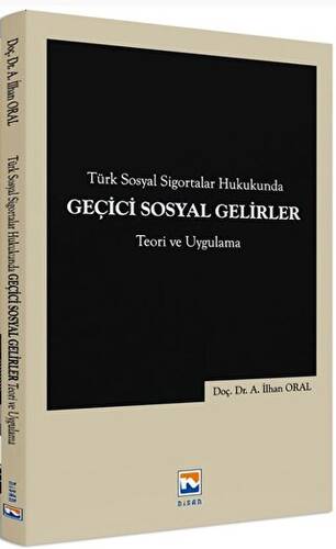 Türk Sosyal Sigortalar Hukukunda Geçici Sosyal Gelirler - 1