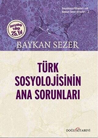 Türk Sosyolojisinin Ana Sorunları - 1