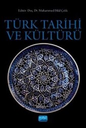 Türk Tarihi ve Kültürü - 1