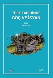 Türk Tarihinde Göç ve İsyan - Orient Yayınları