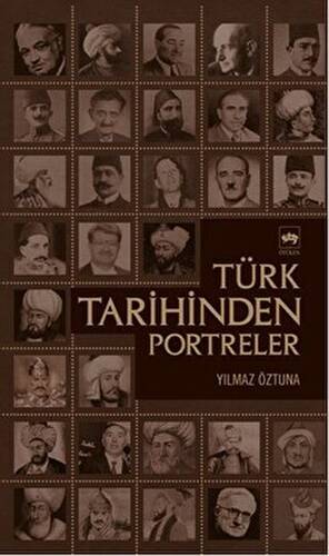 Türk Tarihinden Portreler - 1