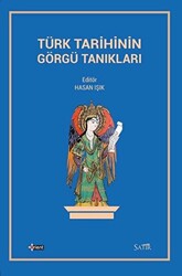 Türk Tarihinin Görgü Tanıkları - 1