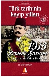 Türk Tarihinin Kayıp Yılları - 1915 Ermeni Sorunu - 1