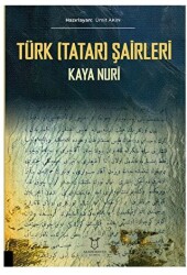 Türk Tatar Şairleri Kaya Nuri - 1