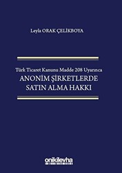 Türk Ticaret Kanunu Madde 208 Uyarınca Anonim Şirketlerde Satın Alma Hakkı - 1