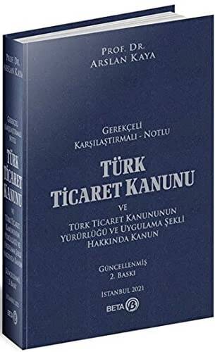 Türk Ticaret Kanunu ve Türk Ticaret Kanununun Yürürlüğü ve Uygulama Şekli Hakkında Kanun - 1