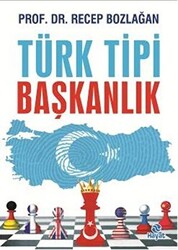 Türk Tipi Başkanlık - 1