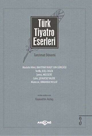 Türk Tiyatro Eserleri 3 Tanzimat Dönemi - 1