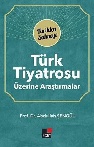 Türk Tiyatrosu Üzerine Araştırmalar - 1
