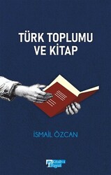 Türk Toplumu ve Kitap - 1
