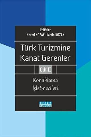 Türk Turizmine Kanat Gerenler Cilt 2 - 1