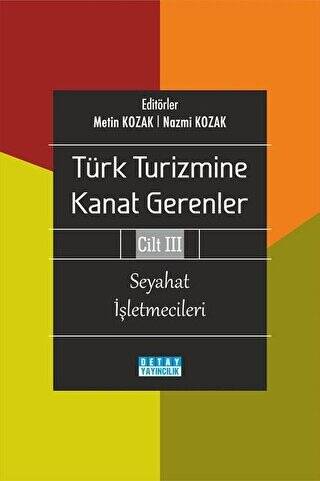 Türk Turizmine Kanat Gerenler Cilt 3 - 1