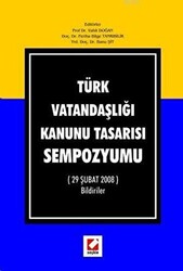 Türk Vatandaşlığı Kanunu Tasarısı Sempozyumu - 1