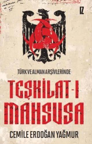 Türk ve Alman Arşivlerinde Teşkilat-ı Mahsusa - 1
