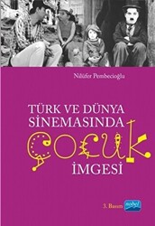 Türk ve Dünya Sinemasında Çocuk İmgesi - 1