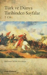 Türk ve Dünya Tarihinden Sayfalar 2. Cilt - Gaye Kitabevi
