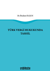 Türk Vergi Hukukunda Tahsil - 1