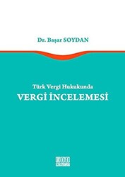 Türk Vergi Hukukunda Vergi İncelemesi - 1