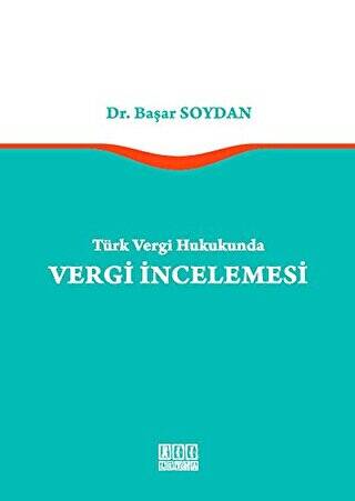 Türk Vergi Hukukunda Vergi İncelemesi - 1